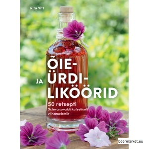õie-ja-ürdiliköörid-50-retsepti-schwarzwaldi-kutseliselt-viinameistrilt.jpg