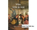 Raamat VIIN, VEIN JA VESI. JOOGIKULTUUR EESTIS KESK- JA VARAUUSAJAL